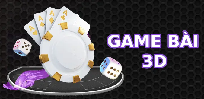 Game bài 3D
