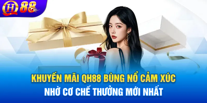 Chương trình ưu đãi khuyến mãi QH88