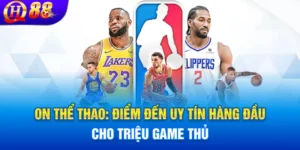 Sân chơi cá cược ON thể thao