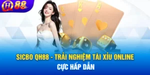 Trải nghiệm sicbo tại QH88